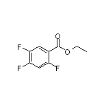 Ethyl 2,4,5-Trifluorobenzoate