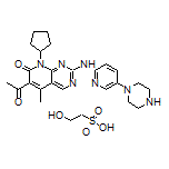 6-Acetyl-8-cyclopentyl-5-methyl-2-[[5-(1-piperazinyl)-2-pyridyl]amino]pyrido[2,3-d]pyrimidin-7(8H)-one 2-Hydroxyethanesulfonate