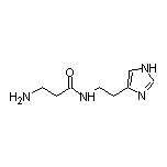 N-[2-(4-Imidazolyl)ethyl]-3-aminopropanamide