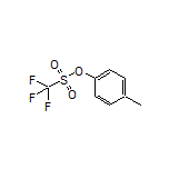 p-Tolyl Trifluoromethanesulfonate