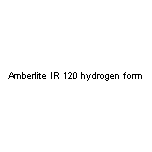 Amberlite IR 120 hydrogen form