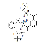 [(2,6-Diisopropylphenyl)imino](2-methyl-2-phenylpropylidene)molybdenum(VI) 1,1,2,3,3,3-Hexafluoro-2-methyl-1-propanolate