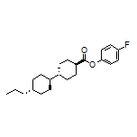 4-Fluorophenyl (trans,trans)-4’-Propyl-[1,1’-bi(cyclohexane)]-4-carboxylate