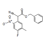 Benzyl 2-Cyano-2-(4-fluoro-5-methyl-2-nitrophenyl)acetate