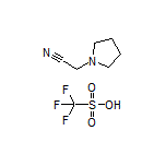 2-(Pyrrolidin-1-yl)acetonitrile Trifluoromethanesulfonate