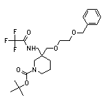 3-(2-Benzyloxy-Ethoxymethyl)-3-[(2,2,2-Trifluoro-Acetylamino)-Methyl]-Piperidine-1-Carboxylic Acid Tert-Butyl Ester