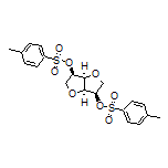 (3R,3aS,6R,6aS)-Hexahydrofuro[3,2-b]furan-3,6-diyl Bis(4-methylbenzenesulfonate)