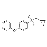 2-[[(4-Phenoxyphenyl)sulfonyl]methyl]thiirane