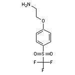 1-(2-aminoethoxy)-4-trifluoromethanesulfonylbenzene