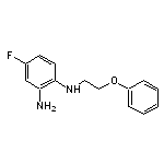 4-fluoro-1-N-(2-phenoxyethyl)benzene-1,2-diamine