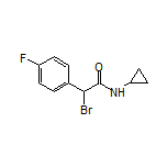 2-bromo-N-cyclopropyl-2-(4-fluorophenyl)acetamide