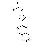 benzyl 3-(difluoromethoxy)cyclobutane-1-carboxylate