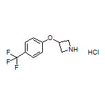 3-[4-(Trifluoromethyl)phenoxy]azetidine Hydrochloride