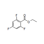 Ethyl 2,4,6-Trifluorobenzoate