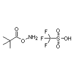 O-Pivaloylhydroxylamine Trifluoromethanesulfonate