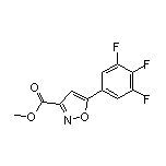 Methyl 5-(3,4,5-Trifluorophenyl)isoxazole-3-carboxylate