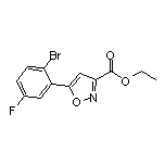 Ethyl 5-(2-Bromo-5-fluorophenyl)isoxazole-3-carboxylate