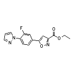 Ethyl 5-[3-Fluoro-4-(1-pyrazolyl)phenyl]isoxazole-3-carboxylate