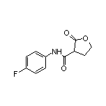 N-(4-Fluorophenyl)-2-oxotetrahydrofuran-3-carboxamide