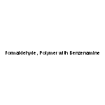 Formaldehyde, Polymer with Benzenamine