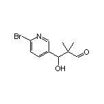 3-(6-Bromo-3-pyridyl)-3-hydroxy-2,2-dimethylpropanal