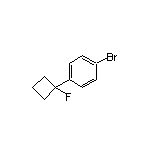 1-Bromo-4-(1-fluorocyclobutyl)benzene