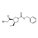 1-[(3R,4S)-1-Cbz-4-ethyl-3-pyrrolidinyl]-2-bromoethanone