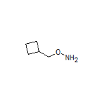 O-(Cyclobutylmethyl)hydroxylamine