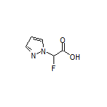 2-Fluoro-2-(1-pyrazolyl)acetic Acid