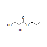 Propyl 2,3-Dihydroxypropanoate