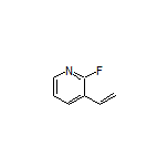 2-Fluoro-3-vinylpyridine