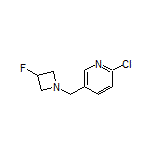 2-Chloro-5-[(3-fluoro-1-azetidinyl)methyl]pyridine