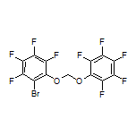 1-Bromo-2,3,4,5-tetrafluoro-6-[(perfluorophenoxy)methoxy]benzene