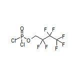 2,2,3,3,4,4,4-Heptafluorobutyl Phosphorodichloridate