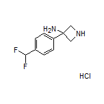 3-Amino-3-[4-(difluoromethyl)phenyl]azetidine Hydrochloride