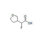 2-Fluoro-2-(tetrahydro-3-furyl)acetic Acid