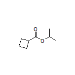 Isopropyl Cyclobutanecarboxylate