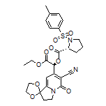 (R)-(S)-1-(6’-Cyano-5’-oxo-3’,5’-dihydro-2’H-spiro[[1,3]dioxolane-2,1’-indolizin]-7’-yl)-2-ethoxy-2-oxoethyl 1-Tosylpyrrolidine-2-carboxylate