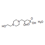 2-Hydroxy-3-[4-(2-hydroxyethyl)-1-piperazinyl]propane-1-sulfonic Acid Hydrate