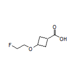 3-(2-Fluoroethoxy)cyclobutanecarboxylic Acid