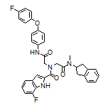 N-[2-[(2-Indanyl)(methyl)amino]-2-oxoethyl]-7-fluoro-N-[2-[[4-(4-fluorophenoxy)phenyl]amino]-2-oxoethyl]-1H-indole-2-carboxamide