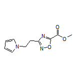 Methyl 3-[2-(1-Pyrrolyl)ethyl]-1,2,4-oxadiazole-5-carboxylate