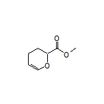 Methyl 3,4-Dihydro-2H-pyran-2-carboxylate