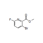 Methyl 3-Bromo-6-fluoropicolinate