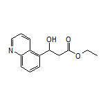 Ethyl 3-Hydroxy-3-(5-quinolyl)propanoate