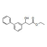 Ethyl 3-(3-Biphenylyl)-3-hydroxypropanoate