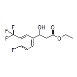 Ethyl 3-[4-Fluoro-3-(trifluoromethyl)phenyl]-3-hydroxypropanoate