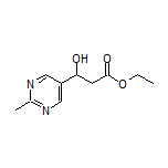 Ethyl 3-Hydroxy-3-(2-methyl-5-pyrimidinyl)propanoate