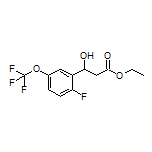 Ethyl 3-[2-Fluoro-5-(trifluoromethoxy)phenyl]-3-hydroxypropanoate