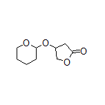 4-[(Tetrahydro-2H-pyran-2-yl)oxy]dihydrofuran-2(3H)-one